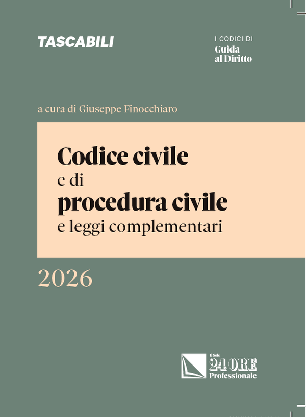 Codice civile e procedura civile e leggi complementari 2026 - Sole24ore
