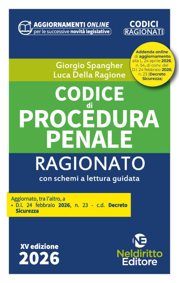 Codice di Procedura Penale Ragionato 2026 aggiornato al Decreto Sicurezza - NelDiritto Editore
