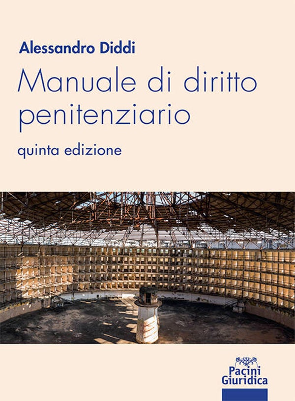 Manuale diritto penitenziario V edizione - Pacini Editore