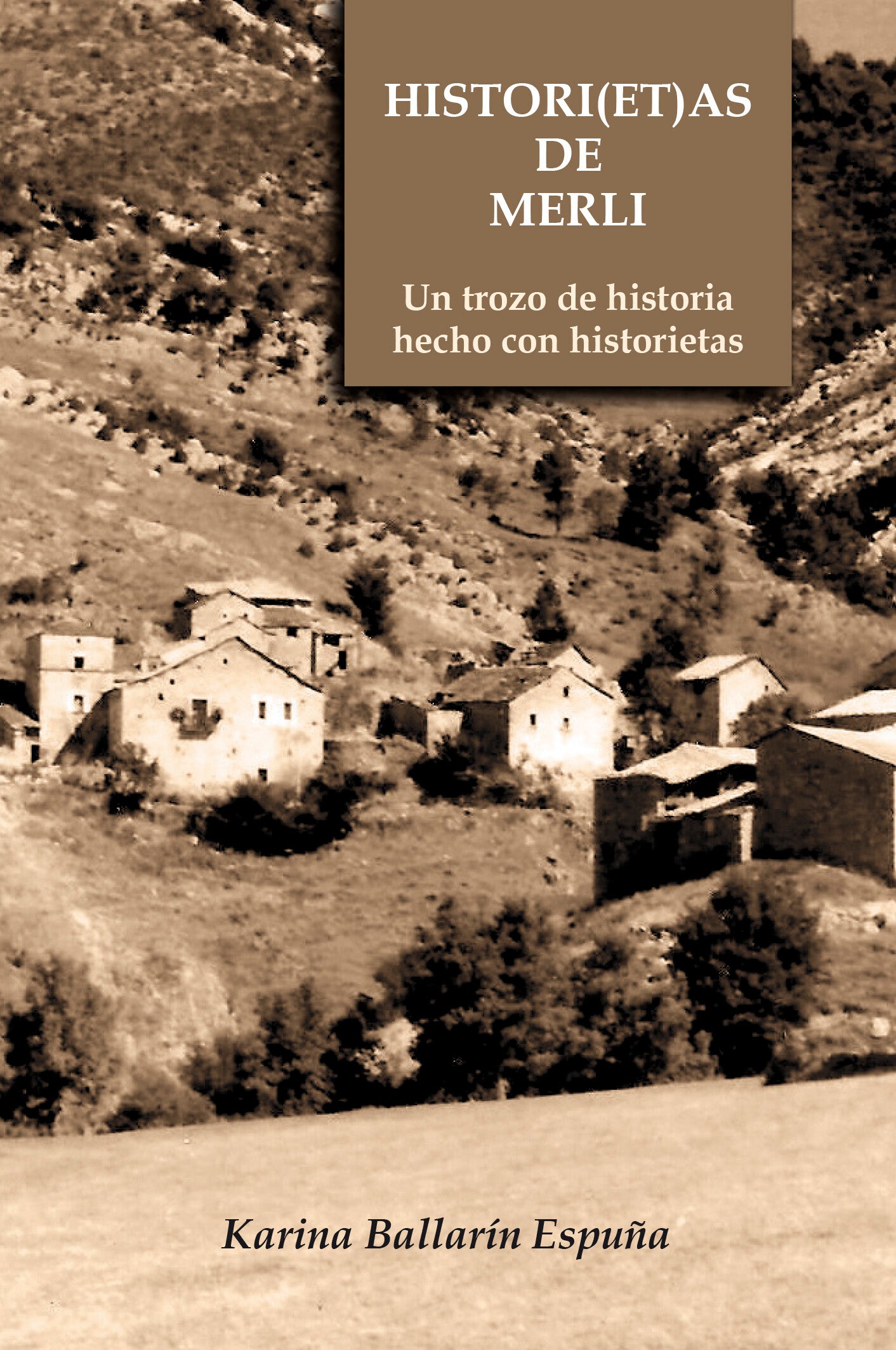 HISTORI(ET)AS DE MERLI. Un trozo de historia hecho con historietas