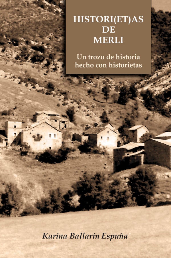 HISTORI(ET)AS DE MERLI. Un trozo de historia hecho con historietas