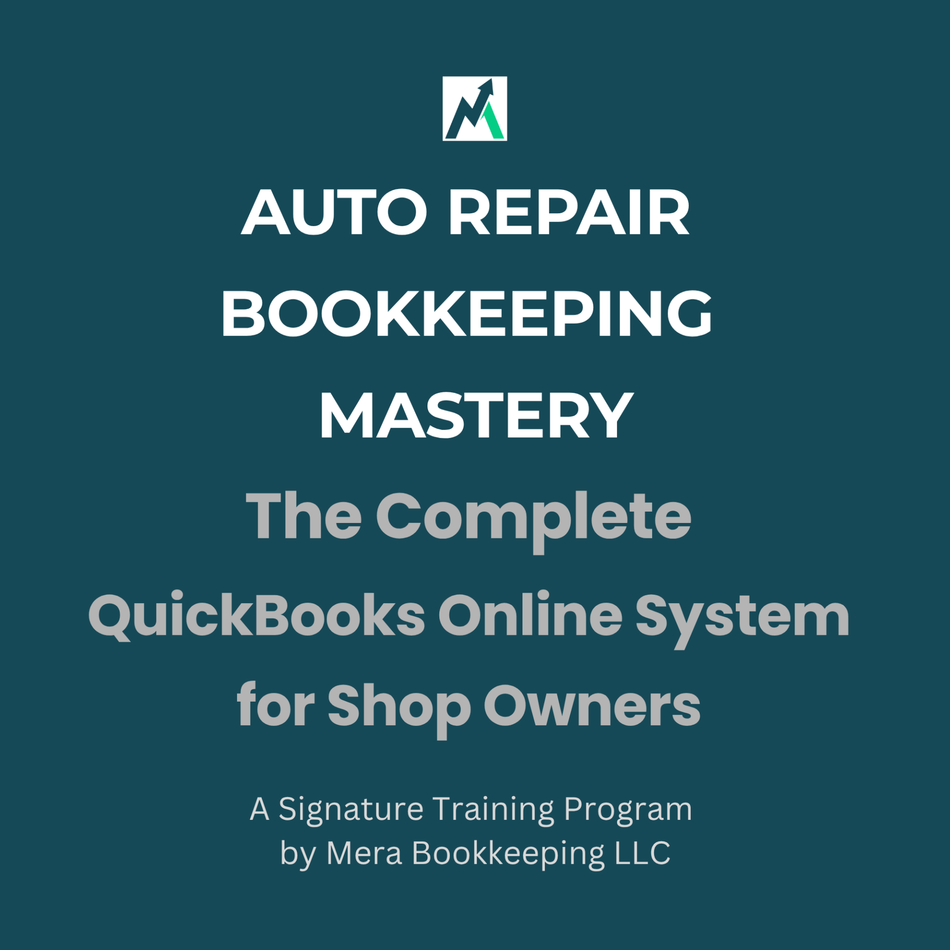 Introducing Auto Repair Bookkeeping Mastery