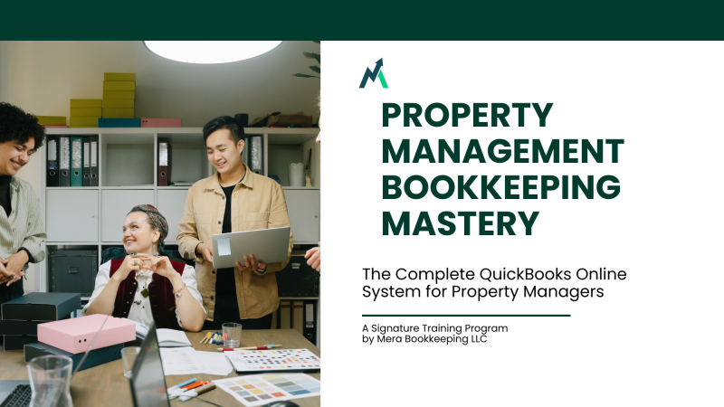 property management bookkeeping, bookkeeping for landlords, trust accounting training, owner statement workflows, Mera Bookkeeping Academy