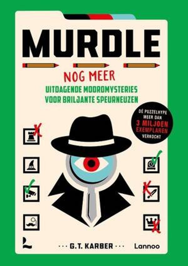 Murdle  Nog meer uitdagende moordmysteries voor briljante speurneuzen - Nederlands