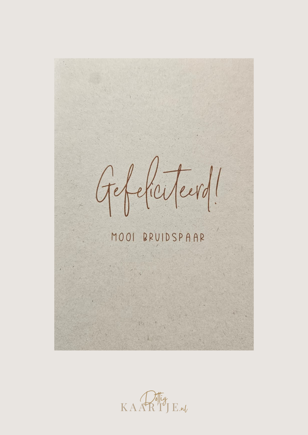 Gefeliciteerd mooi bruidspaar