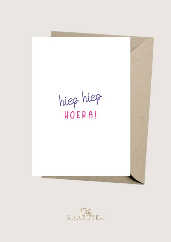 Wenskaart - hiep hiep hoera