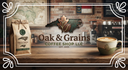Oak &amp; coffee grains shop LLC