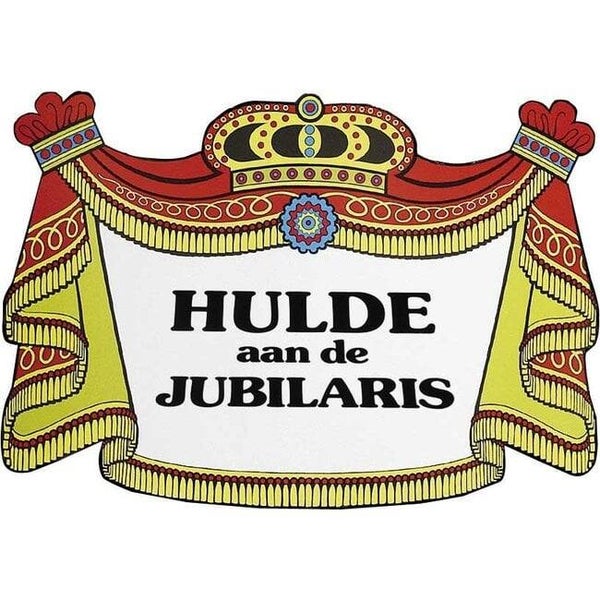 Huldeschild  hulde aan de jubilaris