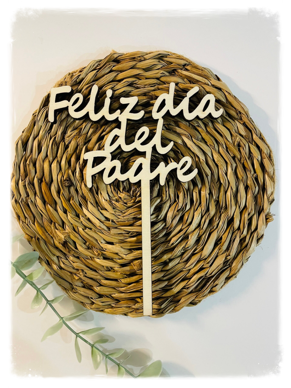 TOPPER FELIZ DÍA DEL PADRE