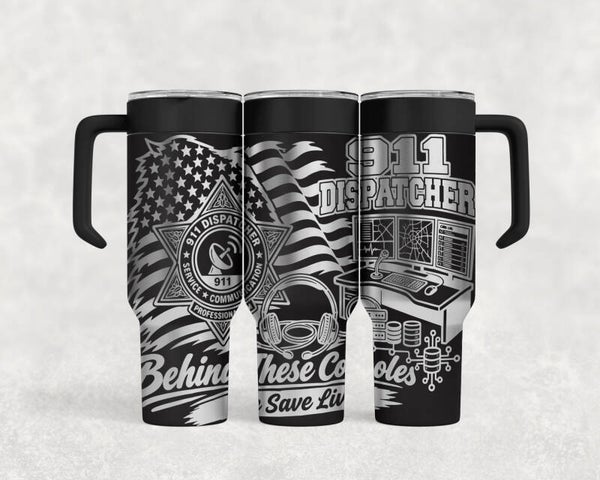 40oz Laser engraved stainless steel 911 Dispatcher tumbler custom