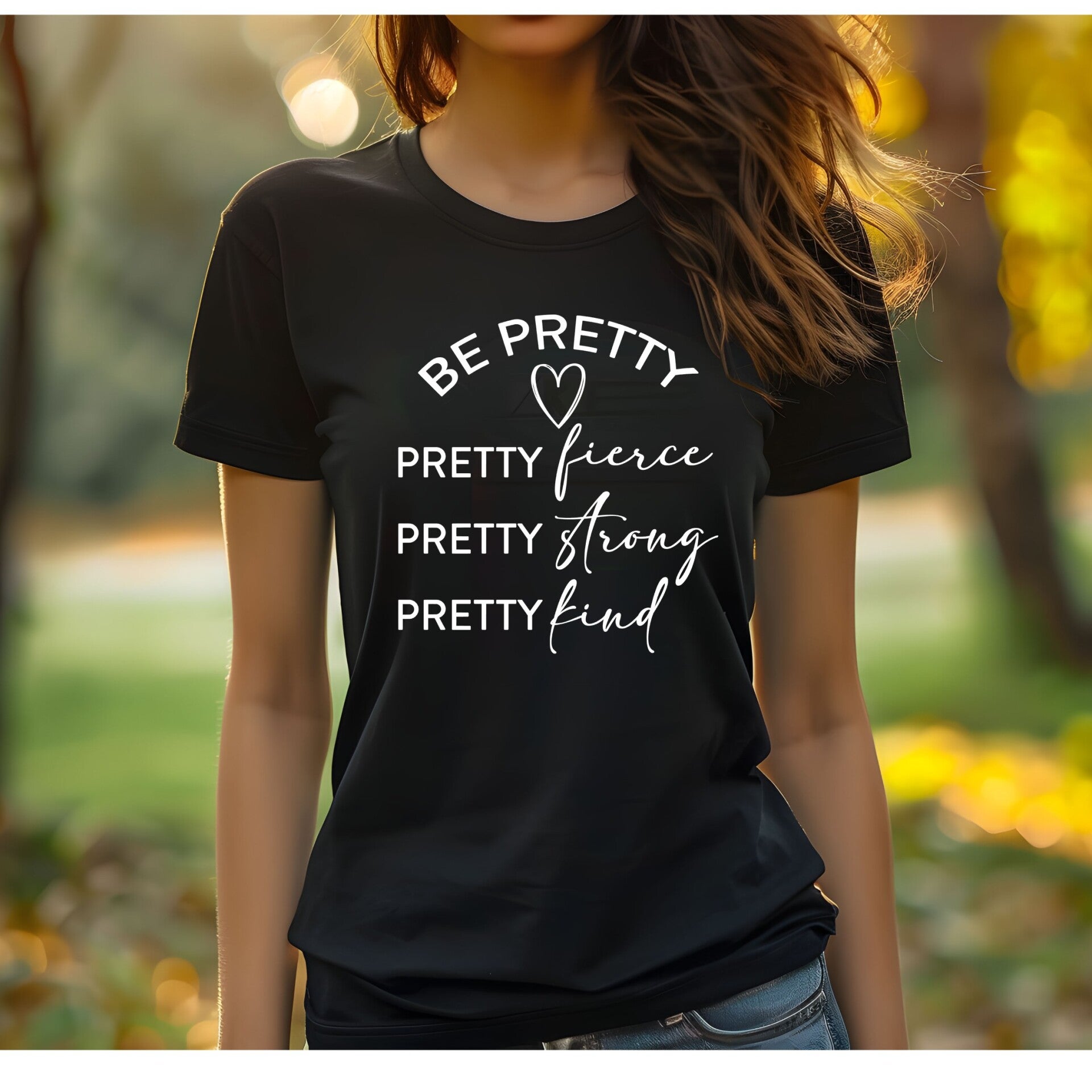Be pretty T-Shirt