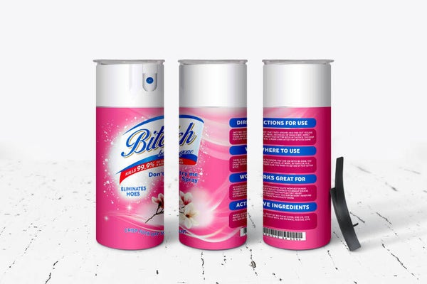 Bitch be gone tumbler stainless steel