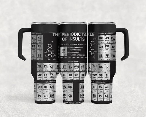 40OZ laser engraved Periodic insult table with cuss words stainless steel tumbler custom