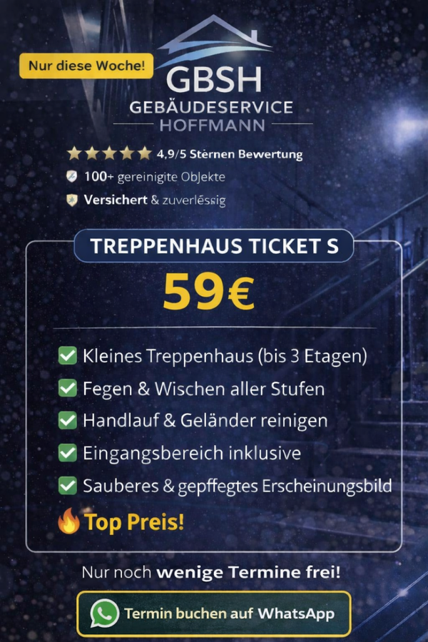 TREPPENHAUSREINIGUNG TICKET S|L|M|XL|G B S H|GEBÄUDESERVICE-HOFFMANN