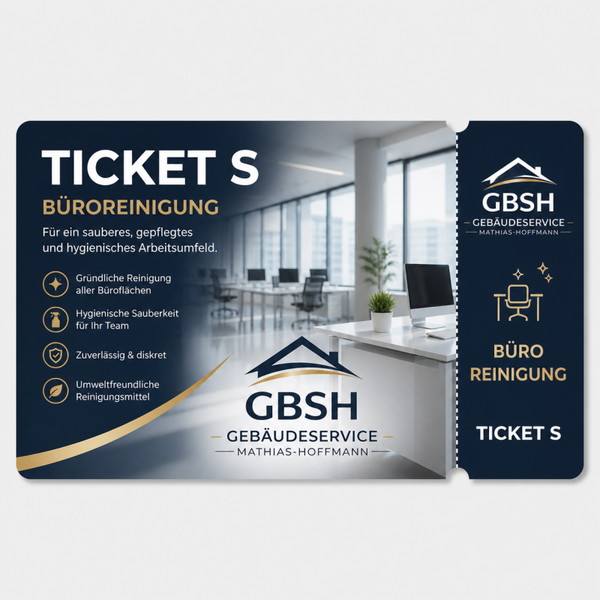 Ticket B-S (kleines Büro)  Bis 80 m² 1x wöchentlich Reinigung  ab 189 € pro Monat