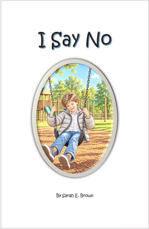 I Say No (a Kids Sharing Book)