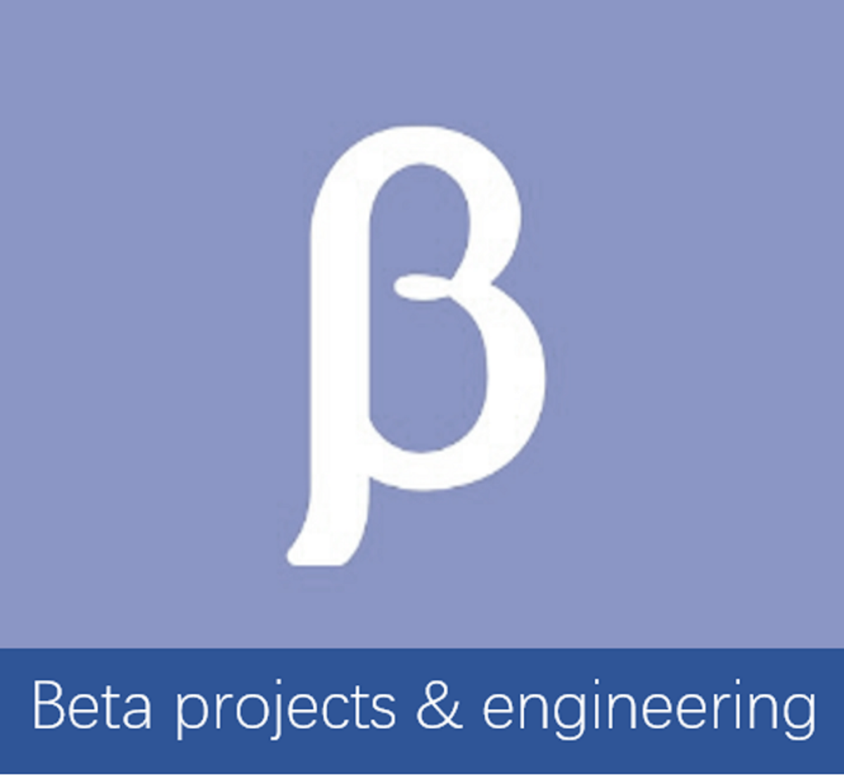 beta projects and engineering
