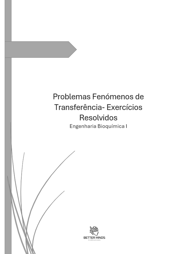 Ficha Problemas Fenómenos de Transferência- Exercícios Resolvidos, Engenharia Bioquímica I