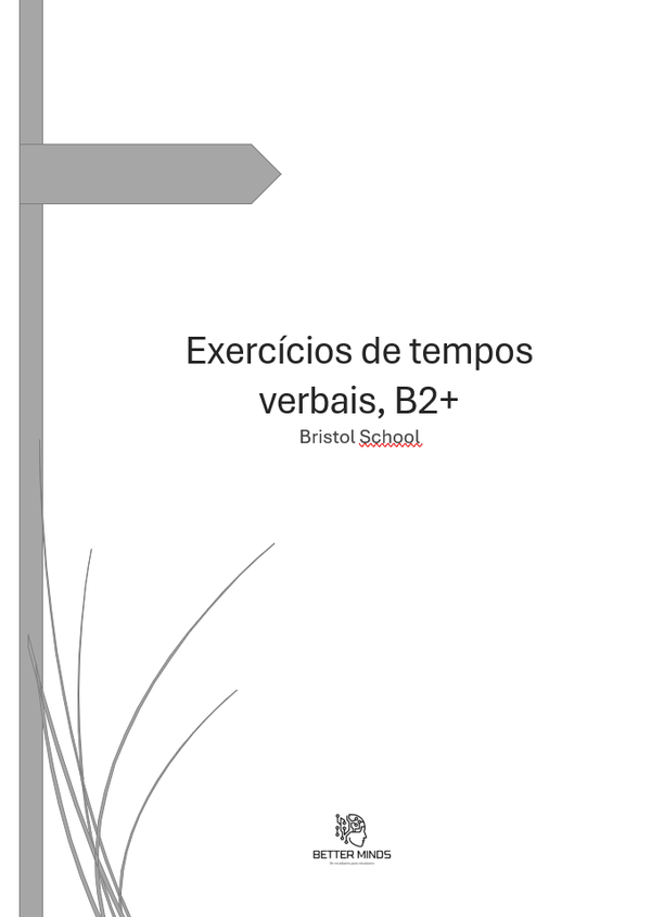 Exercícios de tempos verbais, B2+
