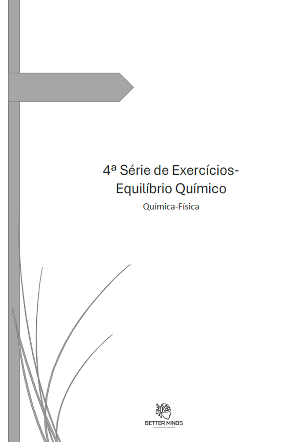 4ª Série de Exercícios- Equilíbrio Químico