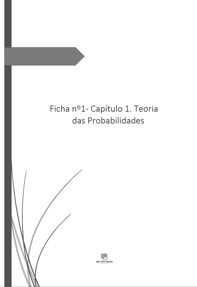 Ficha nº1- Capítulo 1. Teoria das Probabilidades