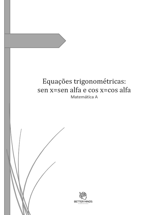 Equações trigonométricas: sen x=sen alfa e cos x=cos alfa