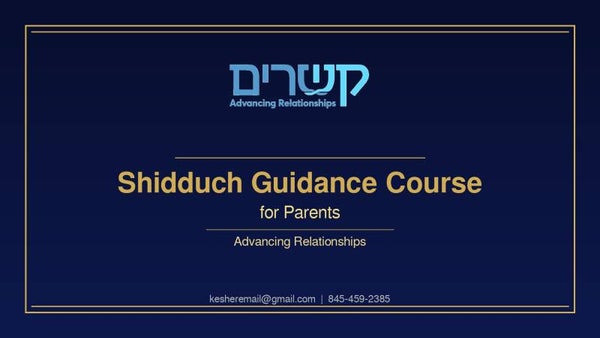 Keshurim – Shidduch Guidance Course for Parents