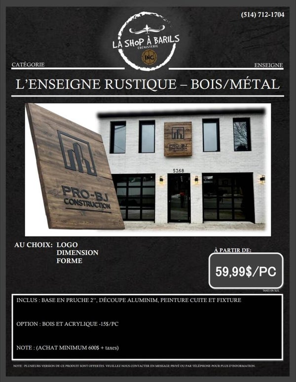 L'ENSEIGNE RUSTIQUE - BOIS/MÉTAL