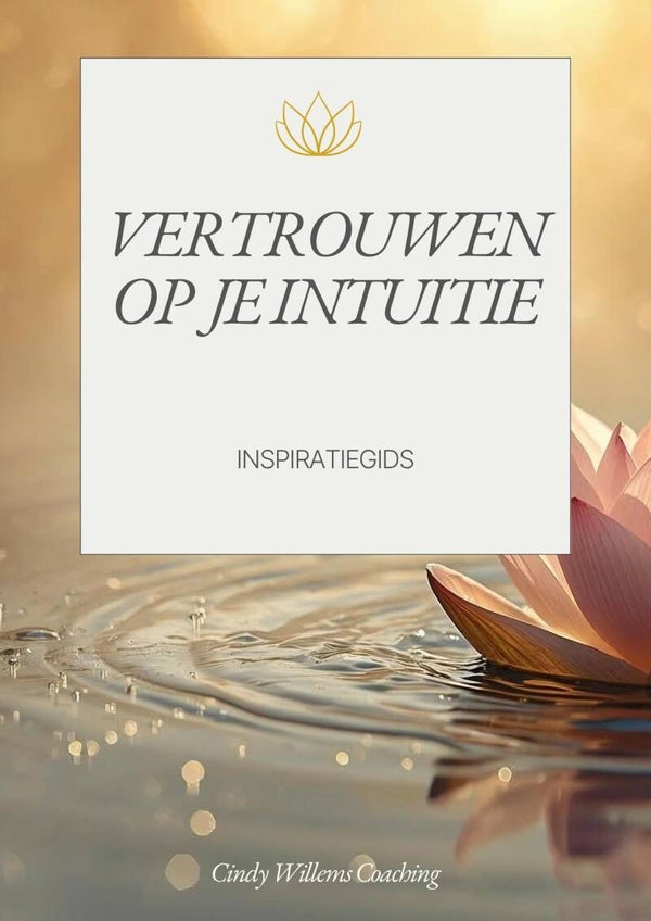 INSPIRATIEGIDS - Vertrouwen op je intuïtie