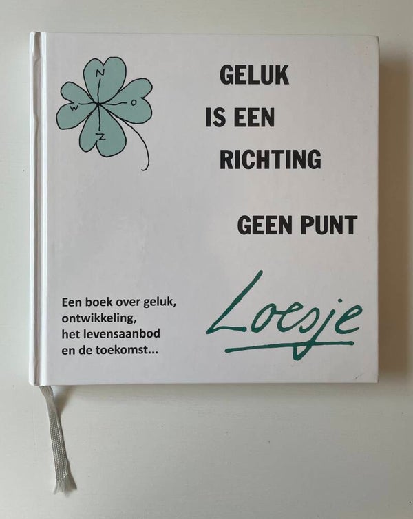 Boek Loesje geluk is een richting geen punt NIEUW (€15,99).
