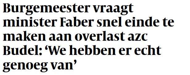 https://www.volkskrant.nl/binnenland/burgemeester-vraagt-minister-faber-snel-einde-te-maken-aan-overlast-azc-budel-we-hebben-er-echt-genoeg-van~b45a6631/