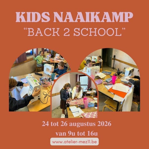 Back 2 school naaikampje (3 dagen)