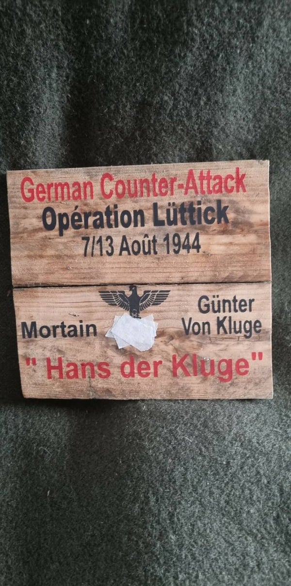 Panneau WW2  " Opération LÜTTICK "  Bataille de MORTAIN