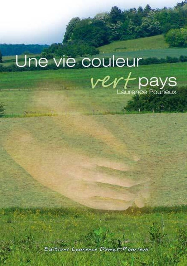 UNE VIE COULEUR VERT PAYS
