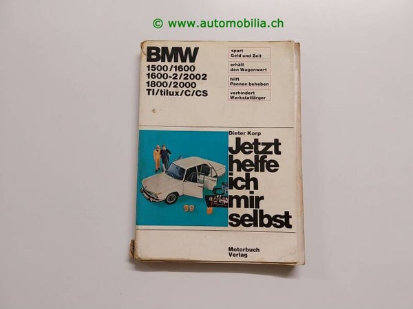 BMW Neue Klasse 1500-2000 Jetzt helfe ich mir selbst Band (Reparaturanleitung)