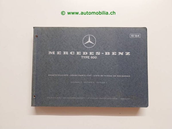 Mercedes-Benz 600 (W100) Ersatzteilliste – Original Werkstatthandbuch Ausgabe C (10 164)