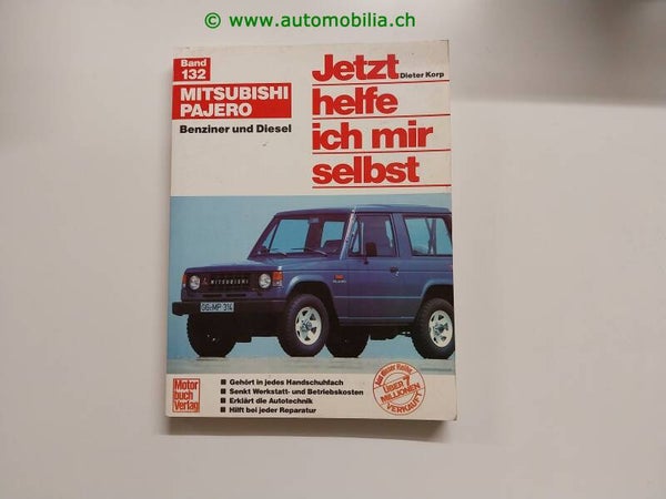 Mitsubishi Pajero Jetzt helfe ich mir selbst Band 132 (Reparaturanleitung)