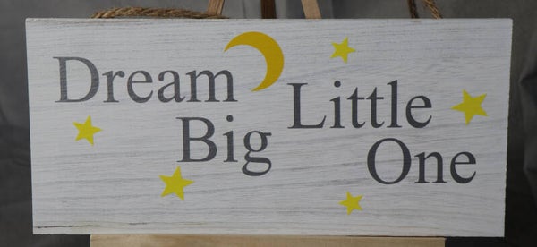 Dream Big Little One