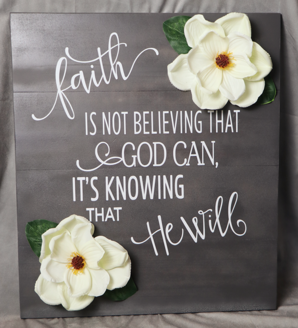 Faith He Will