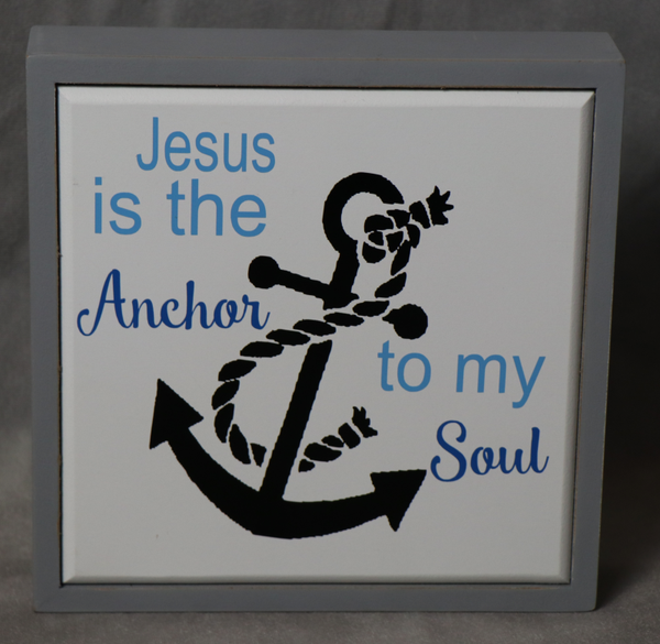 Jesus is the Anchor to my Soal