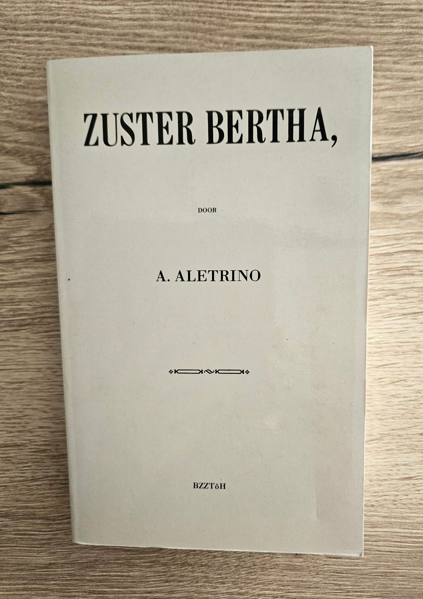 A. Aletrino - Zuster Bertha