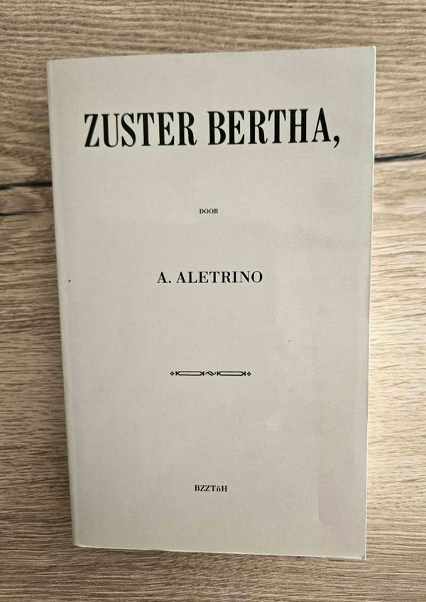 A. Aletrino - Zuster Bertha