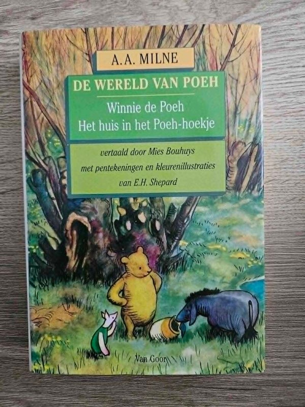 A.A. Milne - De wereld van Poeh & Het huis in het Poeh-hoekje