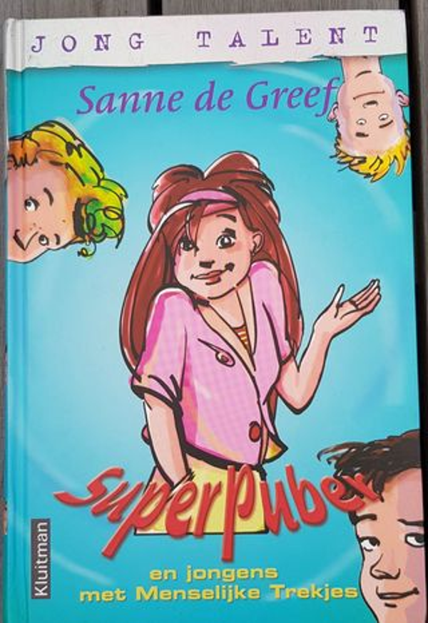 Sanne de Greef - SuperPuber en jongens met Menselijke Trekjes