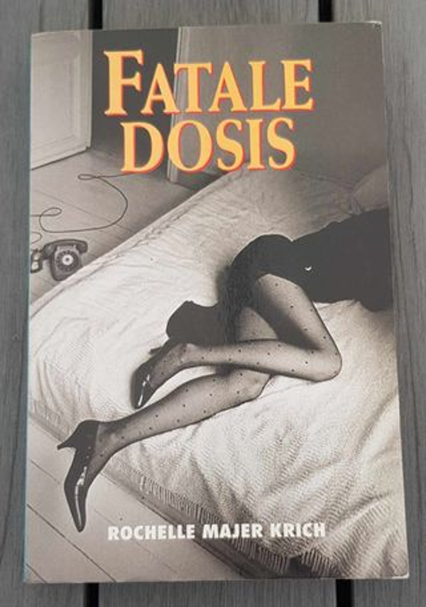 Rochelle Majer Krich - Fatale dosis