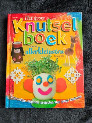 Barbara Kalk - Het grote knutselboek voor de allerkleinsten