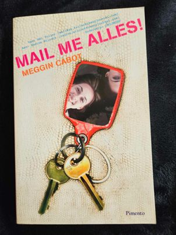Meg Cabot - Mail me alles!