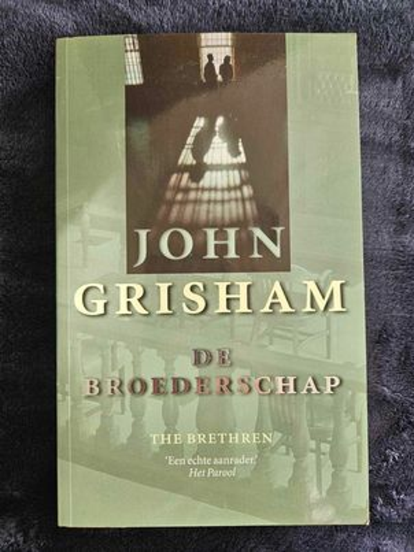 John Grisham - De broederschap