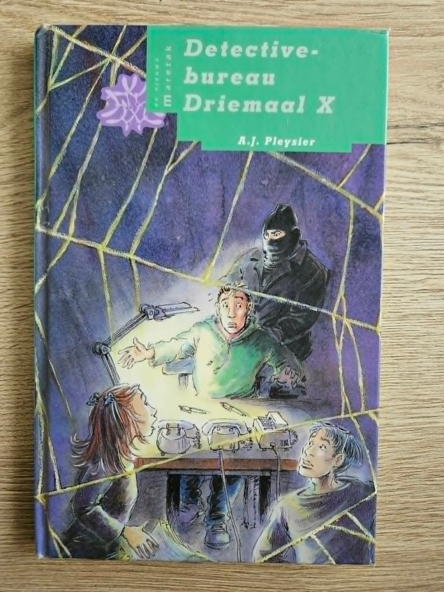 A.J. Pleysier - Detectivebureau driemaal x