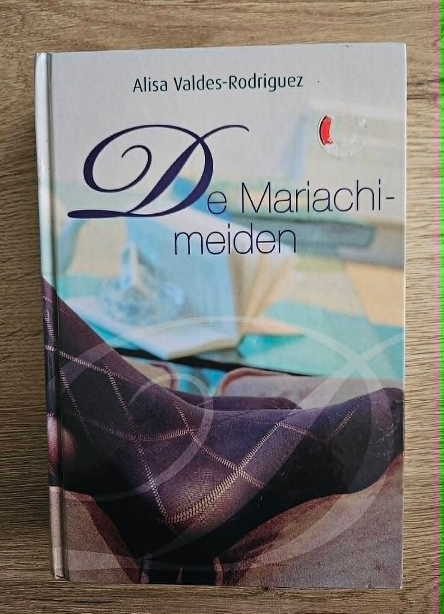 Alisa Valdes-Rodriguez - De Mariachi-meiden